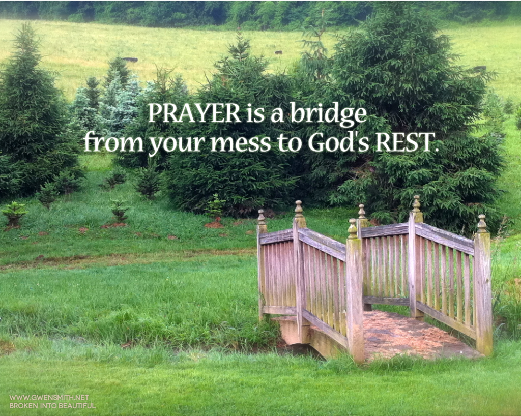 Prayer is a bridge
