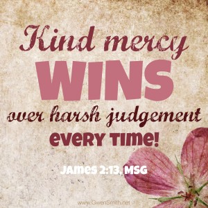 James 2.13 mercy over judgement