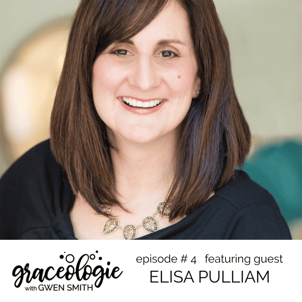 Elisa Pulliam on GRACEOLOGIE with Gwen Smith