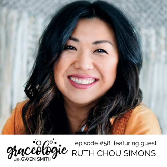 Ruth Chou Simons on the Graceologie with Gwen Smith podcast