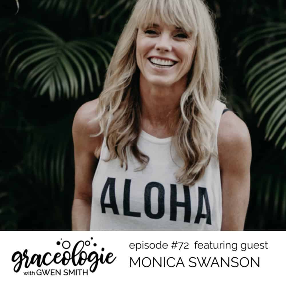 Monica Swanson on the Graceologie with Gwen Smith podcast