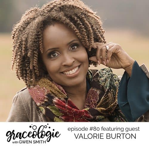 Valorie Burton on the Graceologie with Gwen Smith podcast