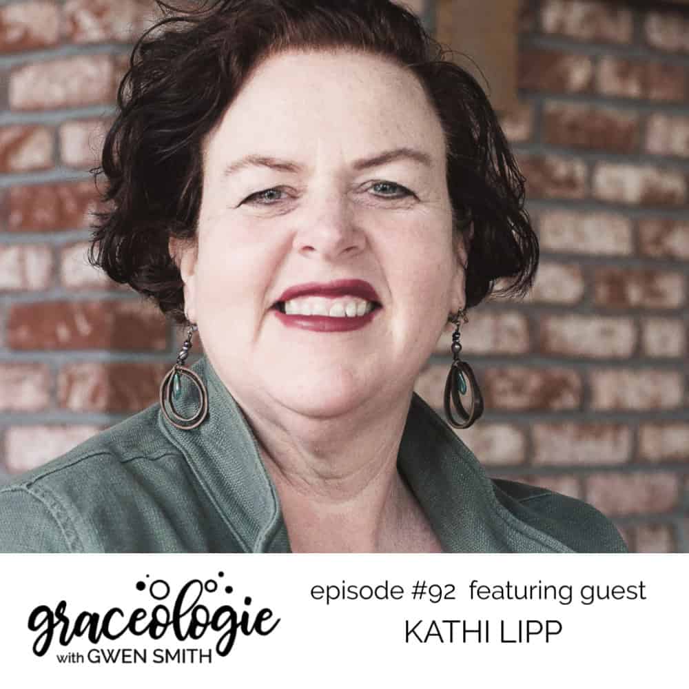 Kathi Lipp on the Graceologie with Gwen Smith podcast