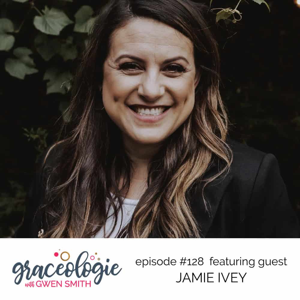 Jamie Ivey on the Graceologie with Gwen Smith podcast