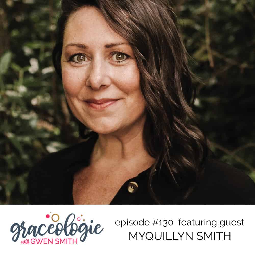 Myquillyn Smith on the Graceologie with Gwen Smith podcast